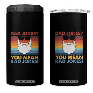 Funny Dad Jokes 4 in 1 Can Cooler Tumbler I Think You Mean Rad Jokes Father's Day Vintage TB02 One Size: 16 oz Black Print Your Wear