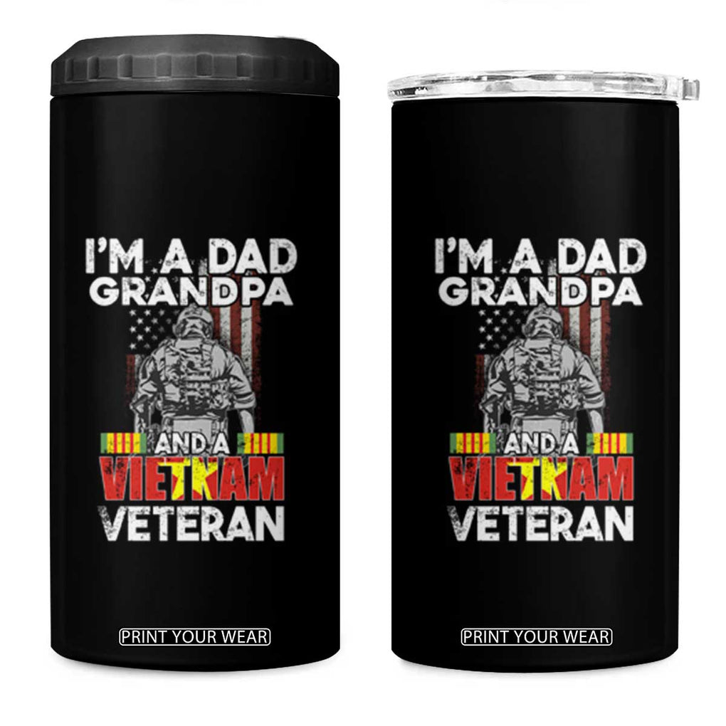 Vietnam Veteran 4 in 1 Can Cooler Tumbler I'm A Dad A Grandpa And A Vietnam Veteran Patriotic Father TB02 One Size: 16 oz Black Print Your Wear