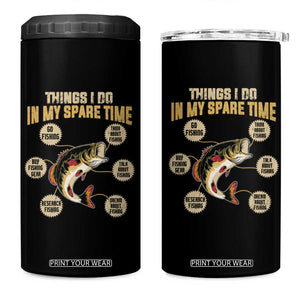 Funny Bass Fishing 4 in 1 Can Cooler Tumbler Things I Do In My Spare Time Bass Fish TB02 One Size: 16 oz Black Print Your Wear