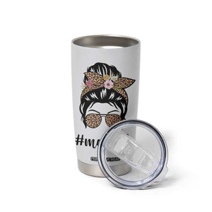 Funny Mom Life Tumbler Cup Mama Mommy Mom Bruh Leopard Messy Bun TB02 Print Your Wear