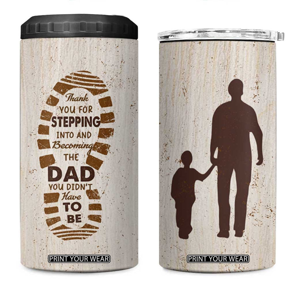 Stepdad and Stepson 4 in 1 Can Cooler Tumbler Thank You For Stepping In Boy Dad Retro Vintage TB02 One Size: 16 oz Whitemist Print Your Wear