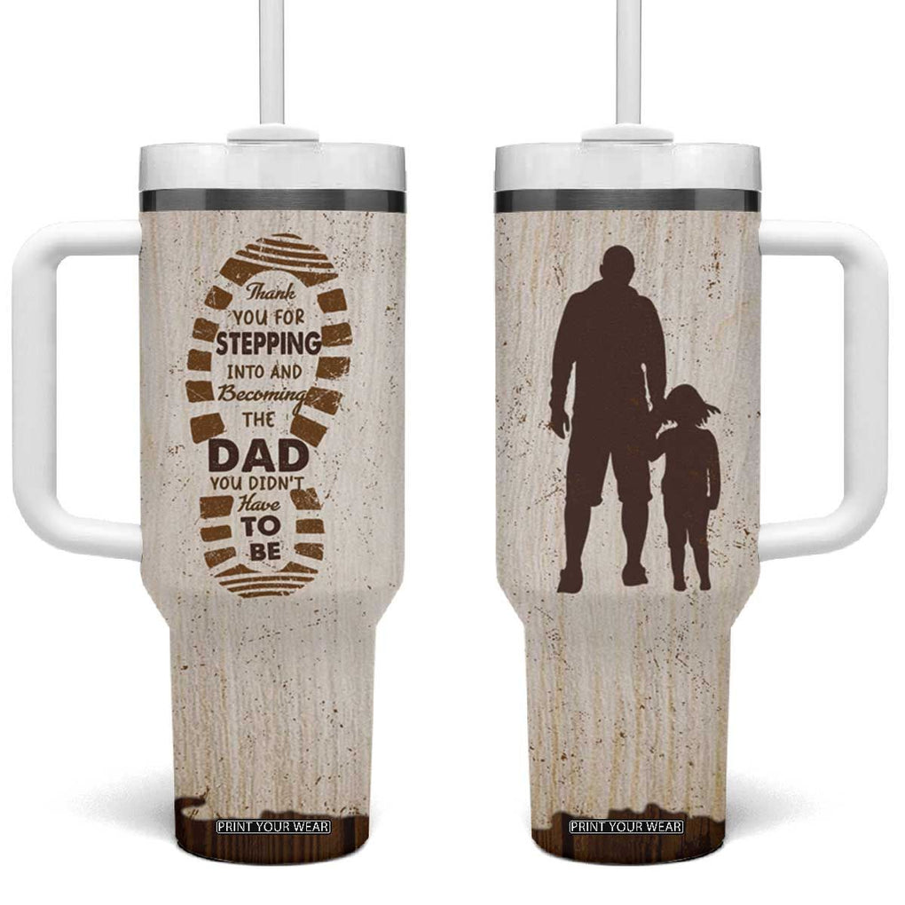 Stepdad and Stepdaughter Tumbler With Handle Thank You For Stepping In Girl Dad Retro Vintage TB02 One Size: 40 oz Whitemist Print Your Wear