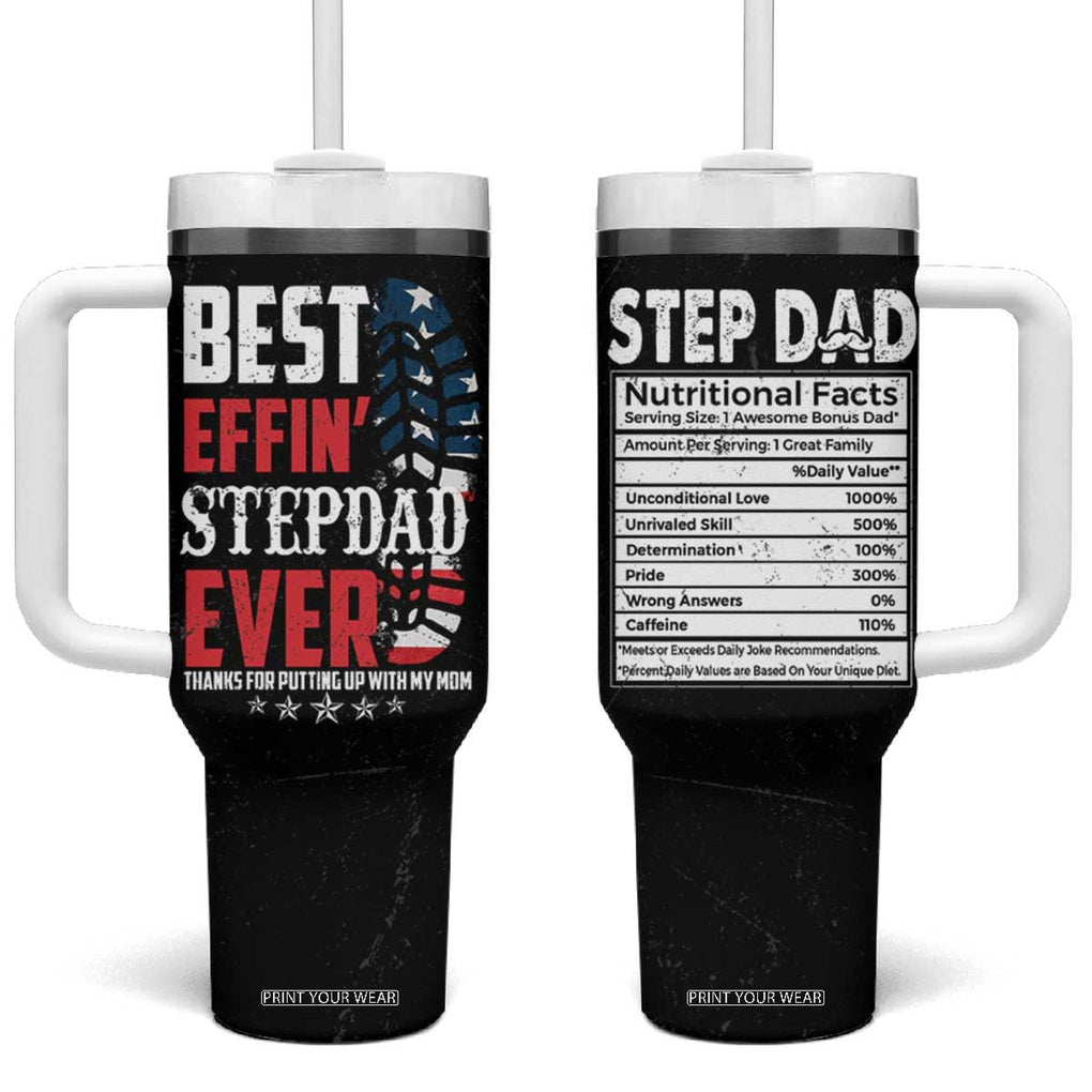 Step Dad Tumbler With Handle Best Effin' Stepdad Ever Thanks For Putting Up With My Mom American Flag TB02 One Size: 40 oz Black Print Your Wear