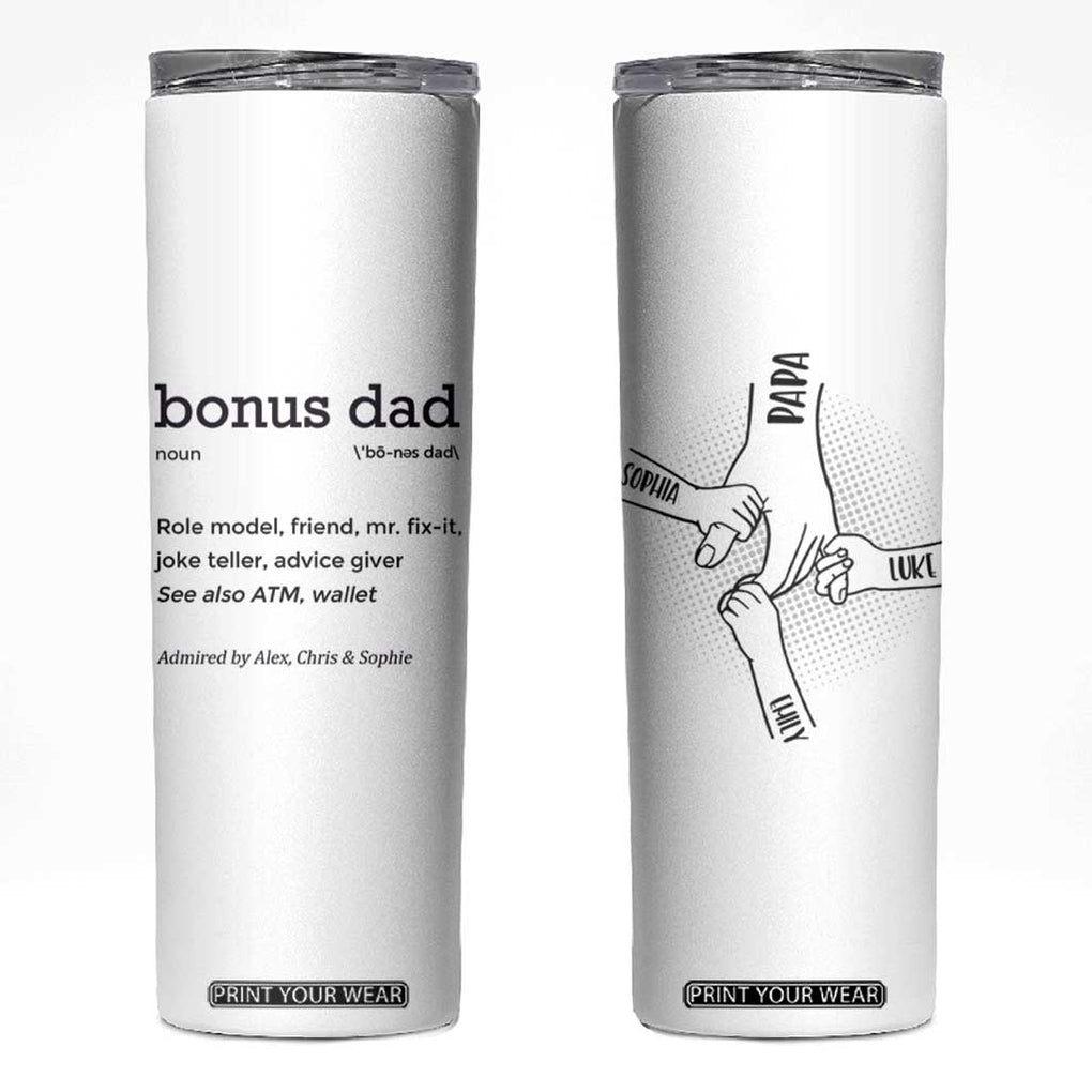 Custom Kids Name Stepdad Skinny Tumbler Bonus Dad Of Three Holding Hands TB02 White Print Your Wear