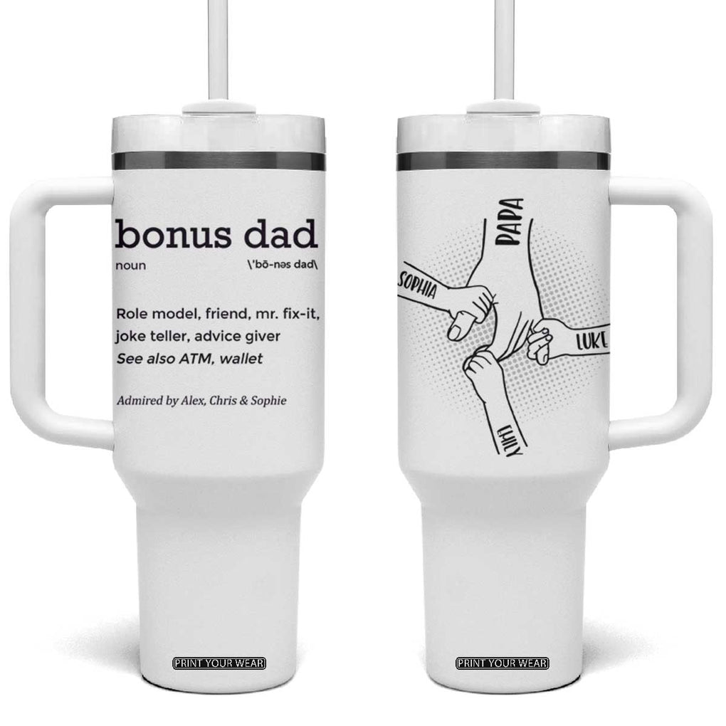 Custom Kids Name Stepdad Tumbler With Handle Bonus Dad Of Three Holding Hands TB02 One Size: 40 oz White Print Your Wear