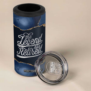 The Legend Has Retired 4 in 1 Can Cooler Tumbler Do Whatever The Hell You Want To Do Retirement Gifts TB09 Print Your Wear