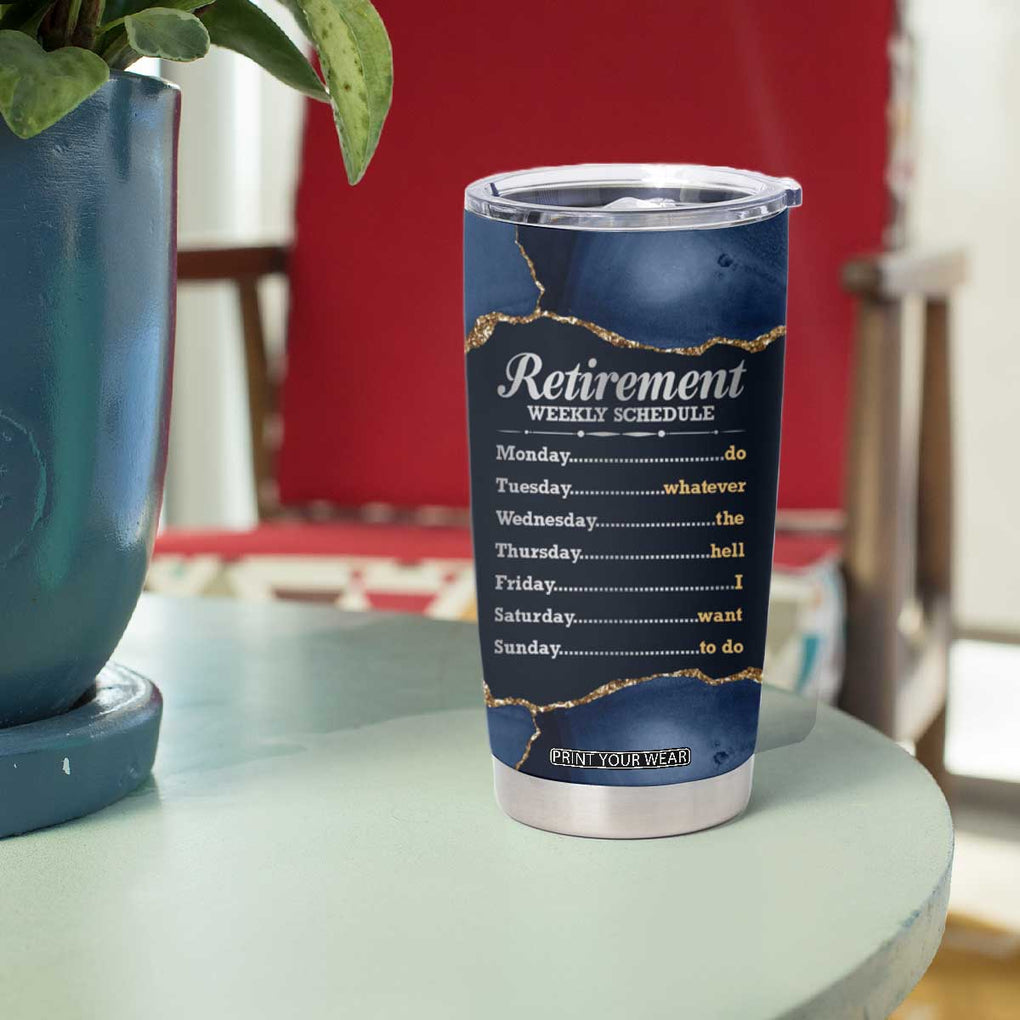 The Legend Has Retired Tumbler Cup Do Whatever The Hell You Want To Do Retirement Gifts TB09 Print Your Wear