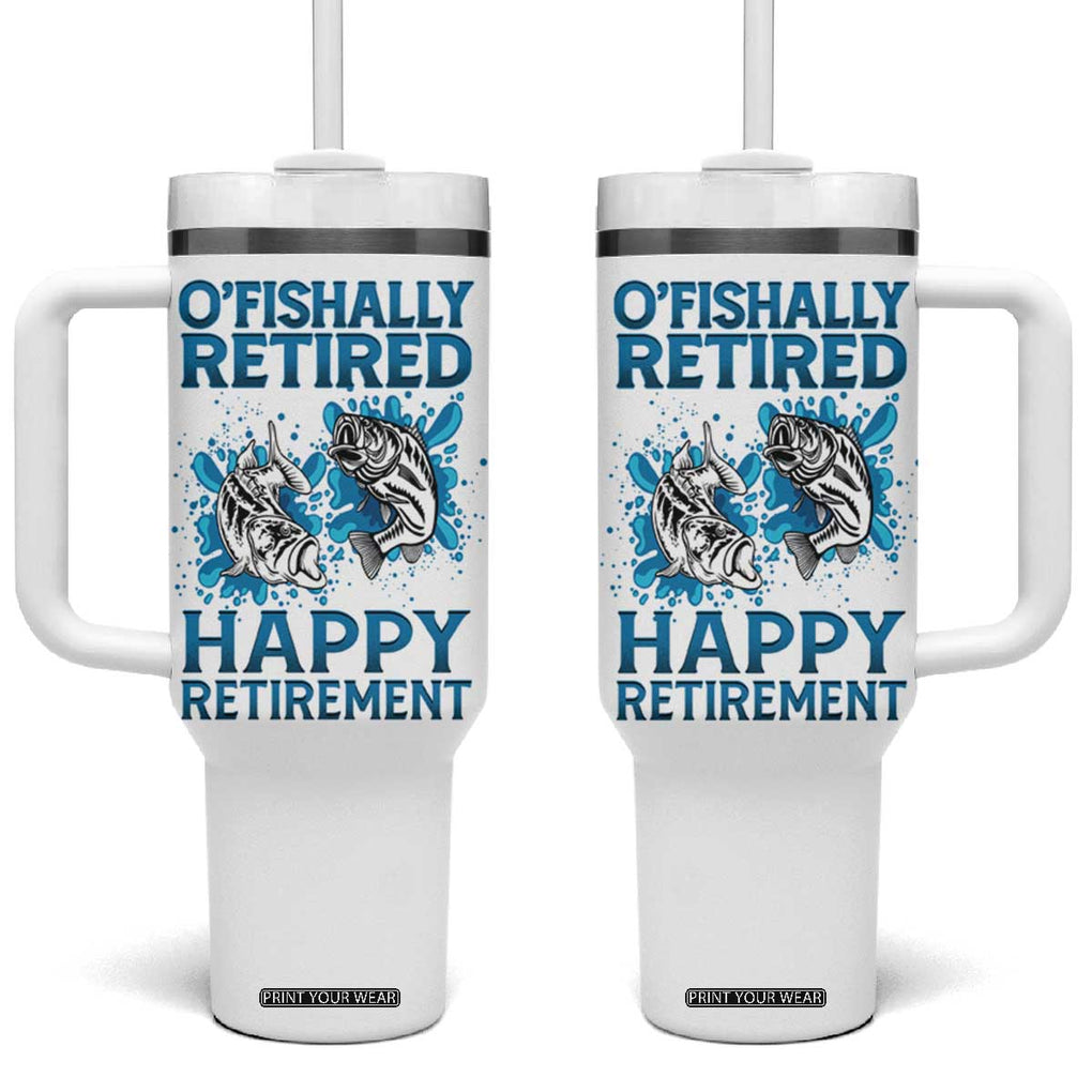 Fishing Gifts For Men Retirement Tumbler With Handle O'fishally Retired Fisherman TB09 One Size: 40 oz White Print Your Wear