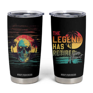 The Legend Has Retired Tumbler Cup Happy Retirement Gift Retro Skull Beach TB09 Black Print Your Wear