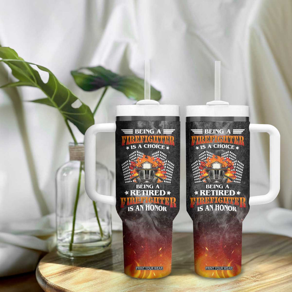 Retired Firefighter Tumbler With Handle Being A Retired Firefighter Is An Honor Retirement Gift TB09 Print Your Wear