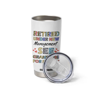 Funny Grandma Retirement Tumbler Cup Retired Under New Management See Grandkids For Details TB09 Print Your Wear