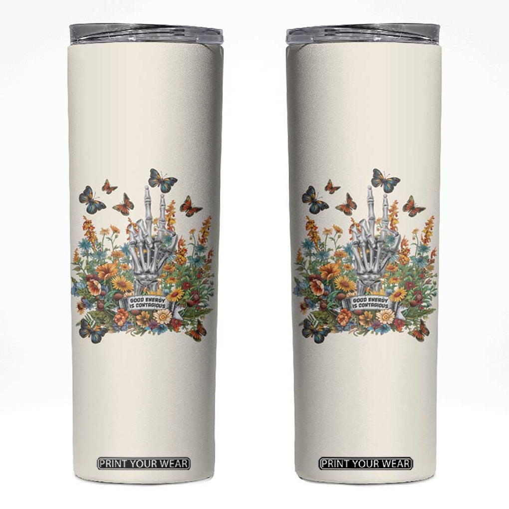 Good Energy Is Contagious Skinny Tumbler TB09 Beige Print Your Wear