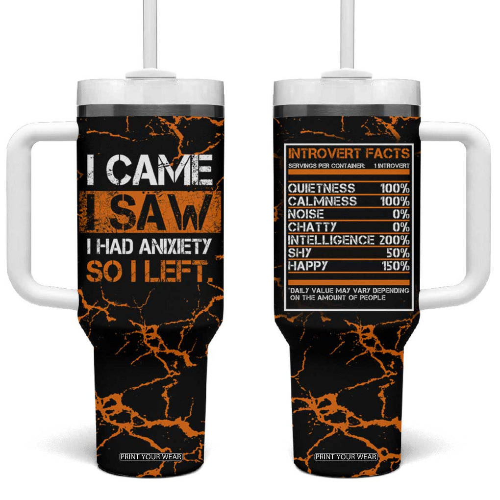 Funny Introvert Tumbler With Handle I Came I Saw I Had Anxiety So I Left TB09 One Size: 40 oz Black Print Your Wear