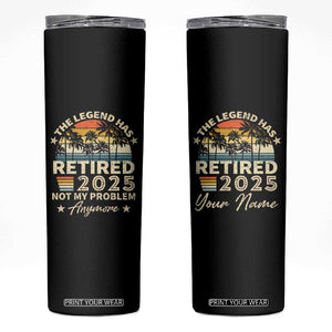 Personalized Retirement Gifts Skinny Tumbler Custom Name Vintage The Legend Has Retired Est 2025 TB09 Black Print Your Wear