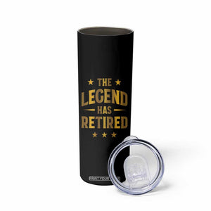 Personalized Retirement Gifts Skinny Tumbler Custom Name The Legend Has Retired TB09 Print Your Wear