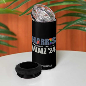 Harris Walz 2024 4 in 1 Can Cooler Tumbler Together We Can LGBT Rights Kamala Support TB09 Print Your Wear