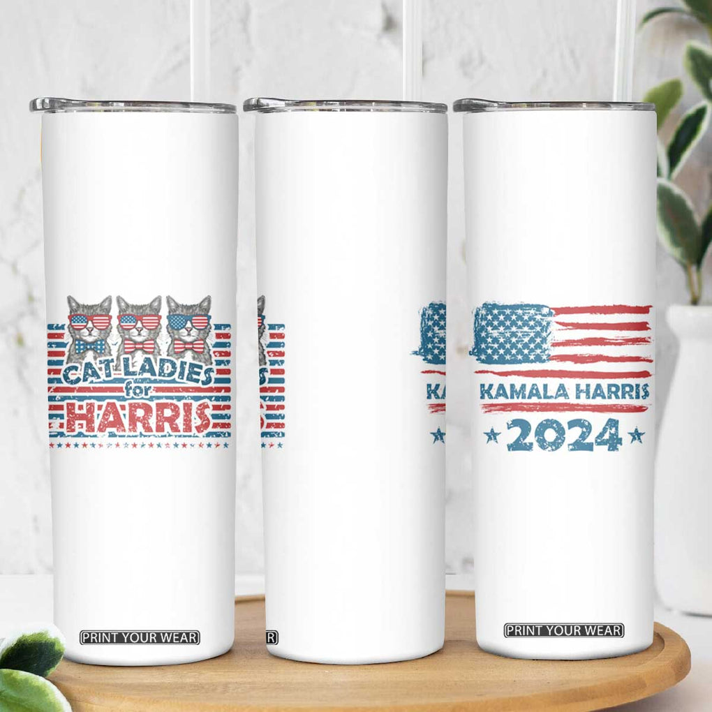 Cat Ladies For Harris 2024 Skinny Tumbler Cute Cats Kamala Madam President America Flag TB09 Print Your Wear