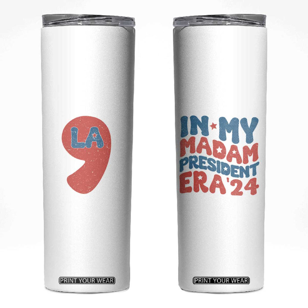 Harris 2024 Skinny Tumbler In My Madam President Era Kamala Groovy TB09 White Print Your Wear