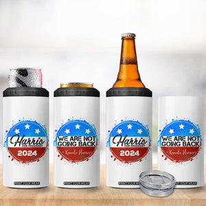 Harris For President 2024 4 in 1 Can Cooler Tumbler Kamala We Are Not Going Back TB09 Print Your Wear