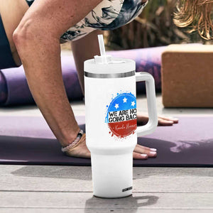 Harris For President 2024 Tumbler With Handle Kamala We Are Not Going Back TB09 Print Your Wear