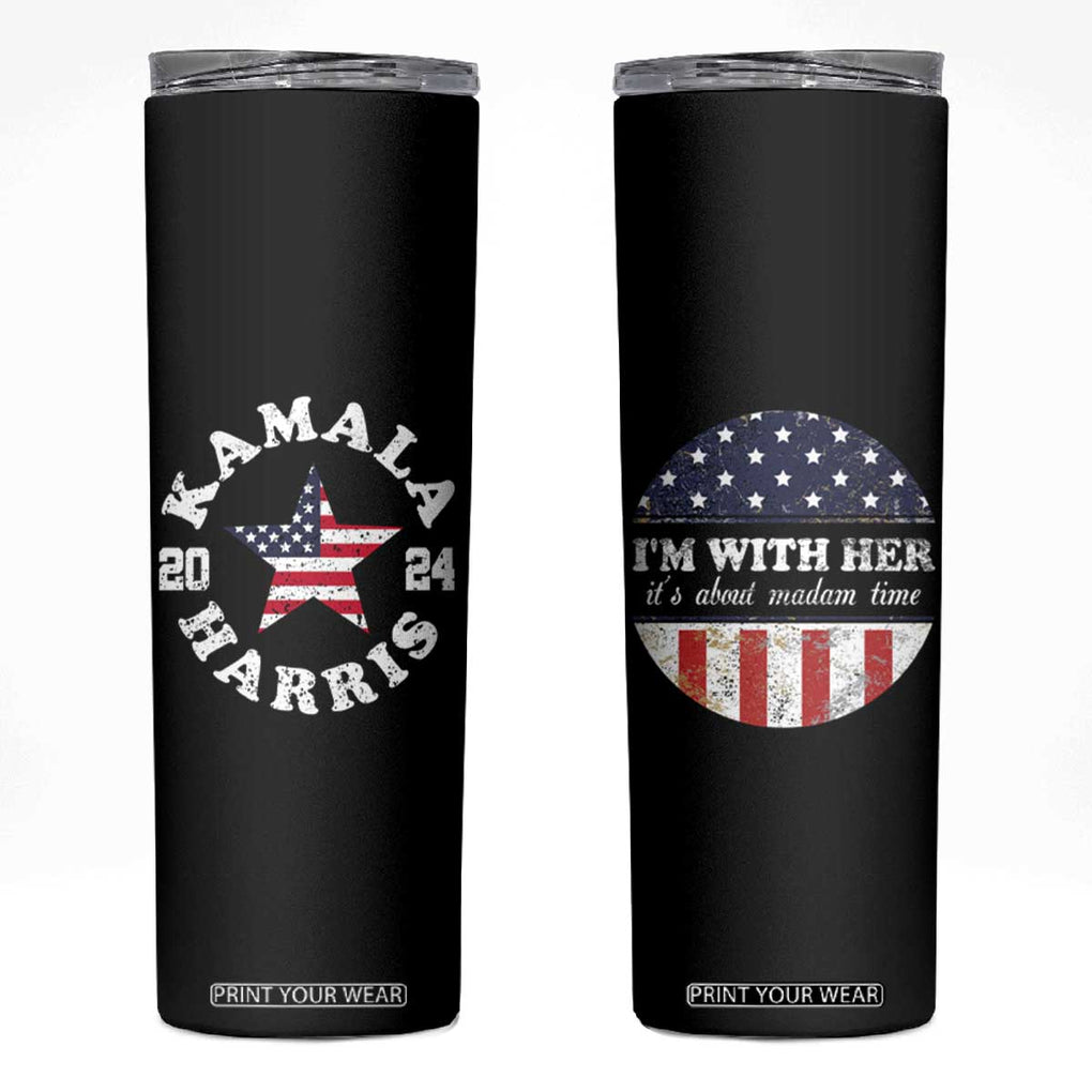 Harris 2024 Skinny Tumbler Kamala I'm With Her It's About Madam Time TB09 Black Print Your Wear