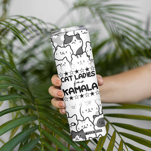 Cat Ladies For Kamala 2024 Skinny Tumbler Cute Cats Harris Madam President TB09 Print Your Wear