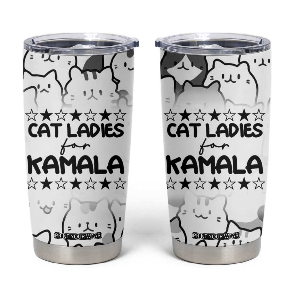 Cat Ladies For Kamala 2024 Tumbler Cup Cute Cats Harris Madam President TB09 Cute Cats Print Your Wear