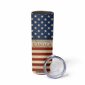 Harris 2024 Skinny Tumbler I'm Stand With Kamala Madam President American Flag TB09 Print Your Wear