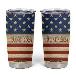 Trump 2024 Tumbler Cup Take America Back American Flag TB09 American Flag Print Your Wear