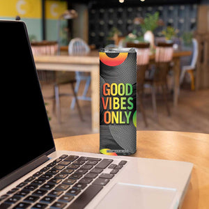 Jamaica Reggae Reggae Skinny Tumbler Good Vibe Only TB09 Print Your Wear