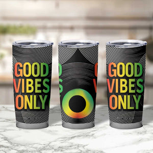 Jamaica Reggae Reggae Tumbler Cup Good Vibe Only TB09 Print Your Wear