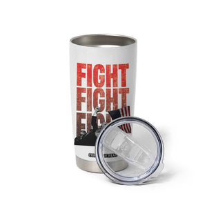 Trump Raise Fist Tumbler Cup Fight Never Stop Fighting 2024 American Flag TB09 Print Your Wear