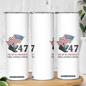 Trump 47 Skinny Tumbler Trump For President 2024 Take America Back TB09 Print Your Wear