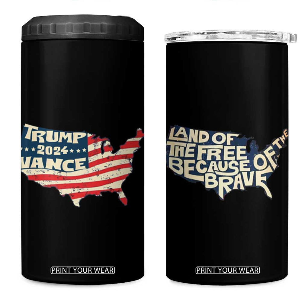 Trump Vance 2024 4 in 1 Can Cooler Tumbler Patriotic Land Of The Free Because Of The Brave TB09 One Size: 16 oz Black Print Your Wear