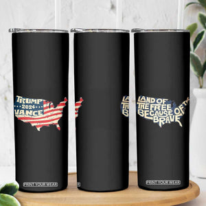 Trump Vance 2024 Skinny Tumbler Patriotic Land Of The Free Because Of The Brave TB09 Print Your Wear