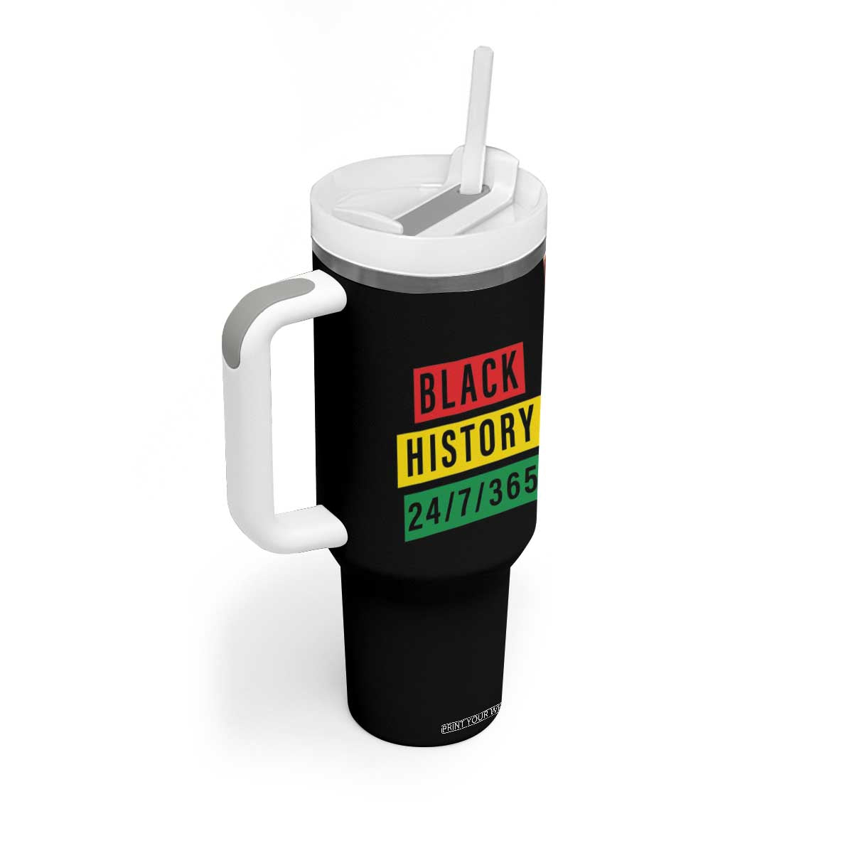 Black Pride Tumbler With Handle Black History 24/7/365 Melanin Civil Rights Leaders TB09 Print Your Wear