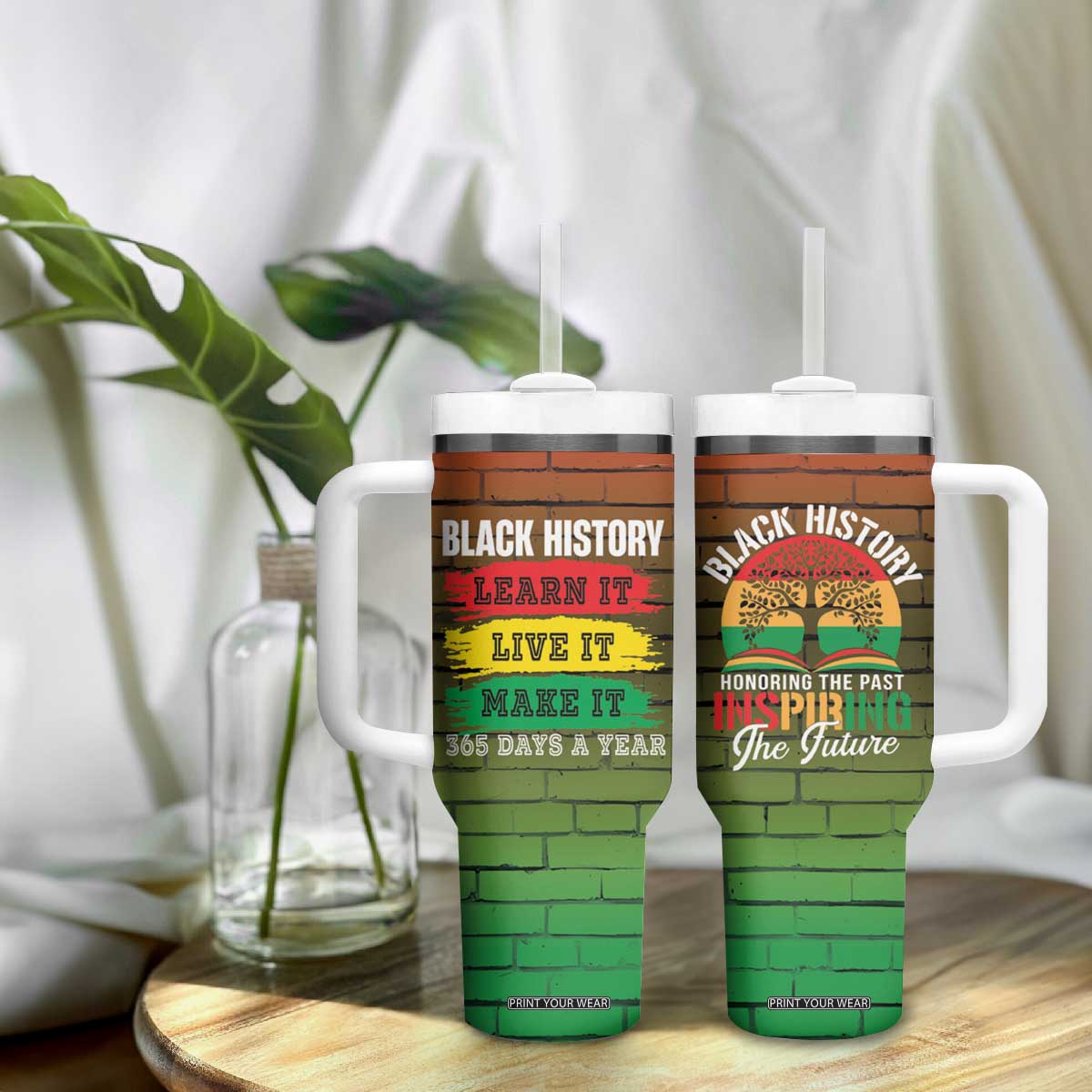 Black History Tumbler With Handle Learn It Live It Make It 365 Days A Year TB09 Print Your Wear