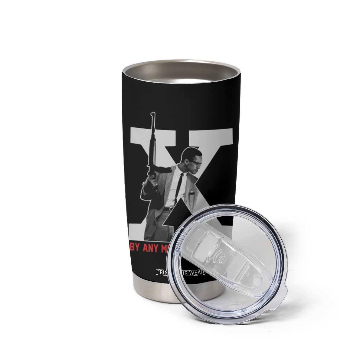 Malcolm X Tumbler Cup By Any Means Civil Rights Leaders Black Pride BLM TB09 Print Your Wear