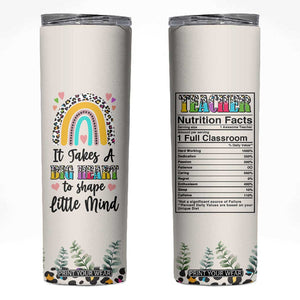 Teacher Skinny Tumbler It Takes A Big Heart To Shape Little Minds TB09 Beige Print Your Wear