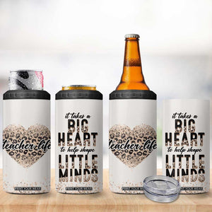 Teacher Life 4 in 1 Can Cooler Tumbler It Takes A Big Heart To Shape Little Minds TB09 Print Your Wear