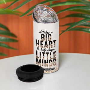 Teacher Life 4 in 1 Can Cooler Tumbler It Takes A Big Heart To Shape Little Minds TB09 Print Your Wear