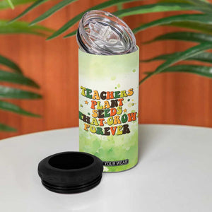 Teacher Life 4 in 1 Can Cooler Tumbler Teacher Plant Seeds That Grow Forever TB09 Print Your Wear