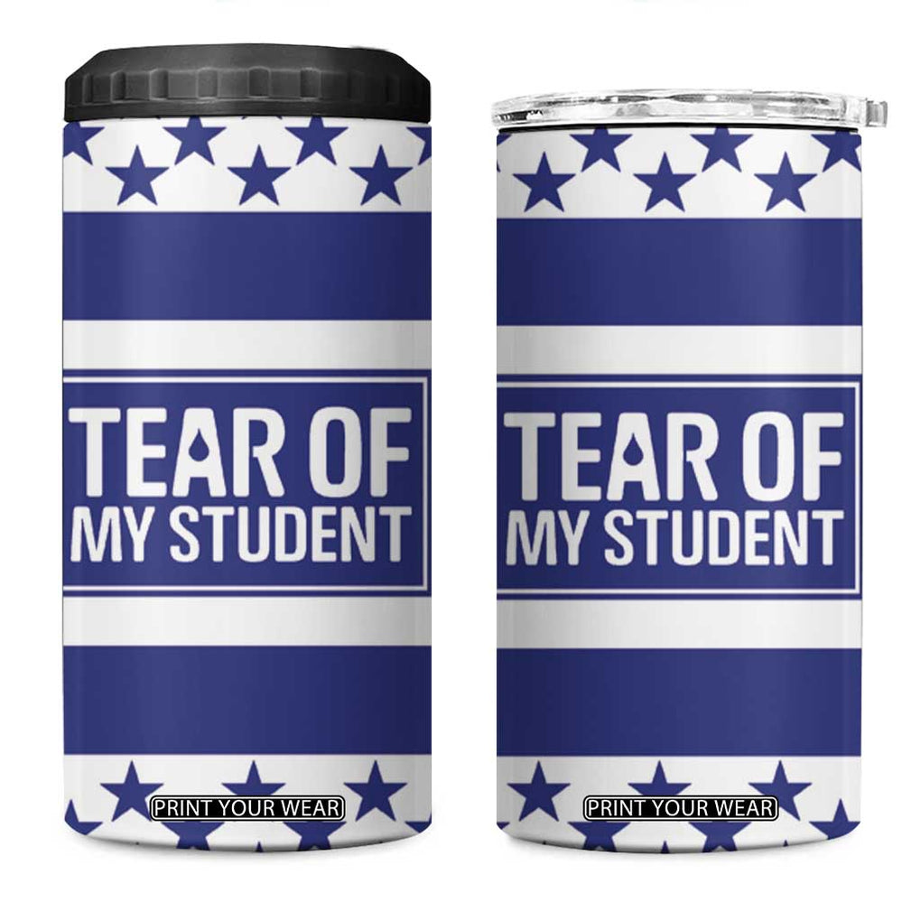 Funny Teacher 4 in 1 Can Cooler Tumbler Tears Of My Student TB09 One Size: 16 oz White Print Your Wear