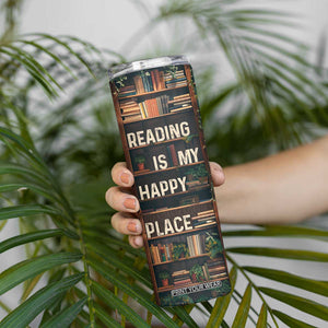 Book Lover Skinny Tumbler Reading Is My Happy Place Vintage Bookshelf TB09 Print Your Wear