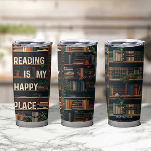 Book Lover Tumbler Cup Reading Is My Happy Place Vintage Bookshelf TB09 Print Your Wear