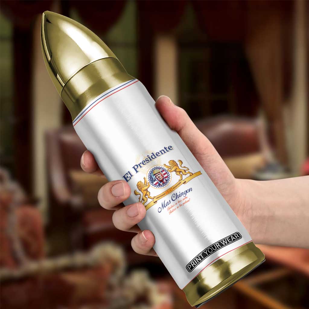 Trump 45 47 Bullet Tumbler El Presidente Mas Chingon Best President Patriotic Beer Lover TB09 Print Your Wear