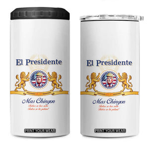 Trump 45 47 4 in 1 Can Cooler Tumbler El Presidente Mas Chingon Best President Patriotic Beer Lover TB09 One Size: 16 oz White Print Your Wear