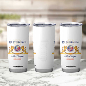 Trump 45 47 Tumbler Cup El Presidente Mas Chingon Best President Patriotic Beer Lover TB09 Print Your Wear