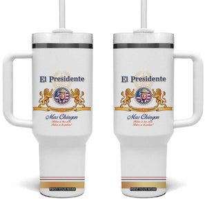 Trump 45 47 Tumbler With Handle El Presidente Mas Chingon Best President Patriotic Beer Lover TB09 One Size: 40 oz White Print Your Wear