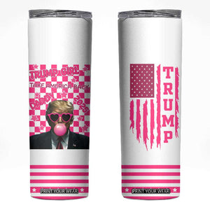 Trump Girl Skinny Tumbler Pink Trump Take America Back Patriotic TB09 White Print Your Wear